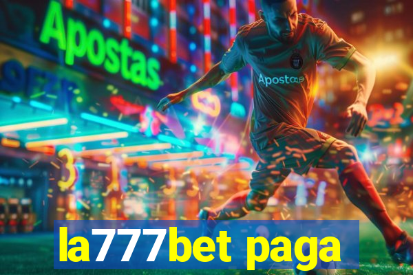 la777bet paga